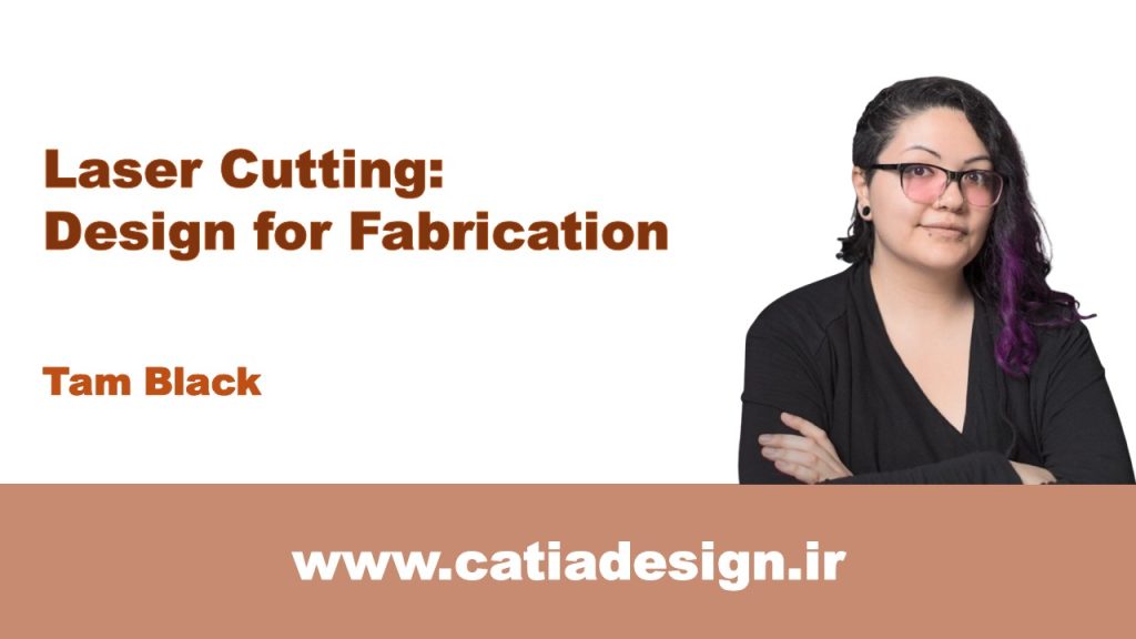 نمونه فیلم پکیج دوره ی آموزش طراحی برش لیزری (زیرنویس فارسی تخصصی)